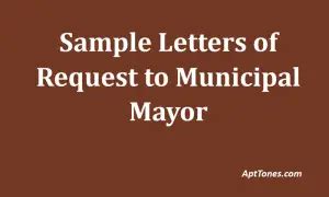 how do you address a letter to a mayor|15 Sample Letters of Request to Municipal Mayor .